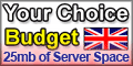 Your Choice Budget, Click here!