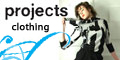 Projects Clothing click here!