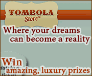 Tombola Store where your dreams can become a reality you can win amazing, luxury prizes in our prize draws