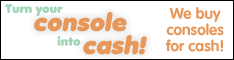 Turn your console into cash!