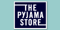 The Pyjama Store - where style meets value