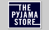 The Pyjama Store - where style meets value