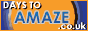 Days to Amaze, 

</td></tr><tr><td width=